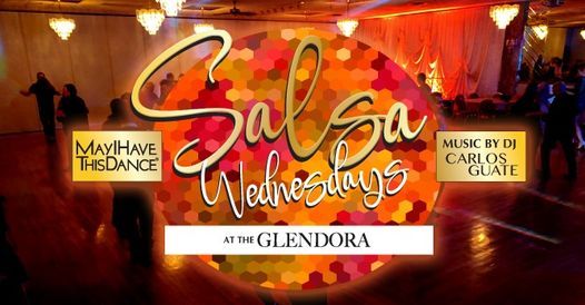 SALSA & LATIN Night at Glendora w\/DJ Carlos Guate - Red White & Blue Party!