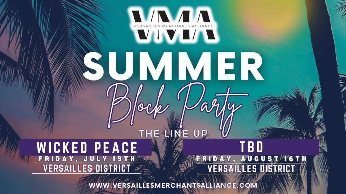 VMA Summer Block Party - Versailles District