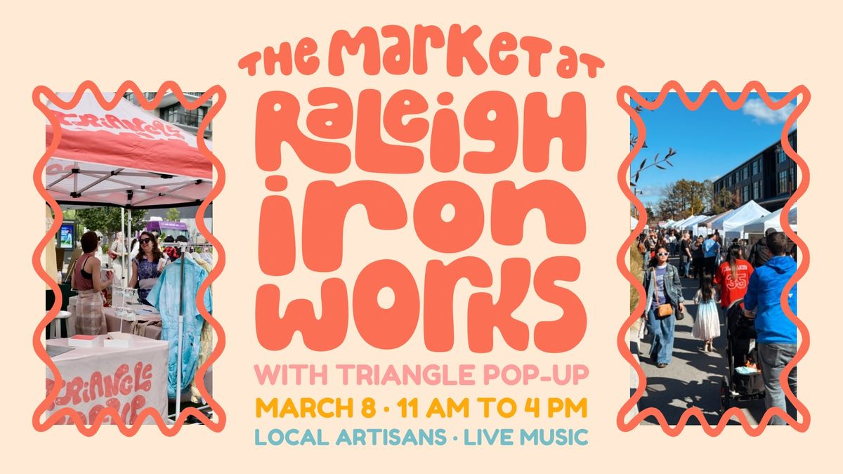 The Market at Raleigh Iron Works