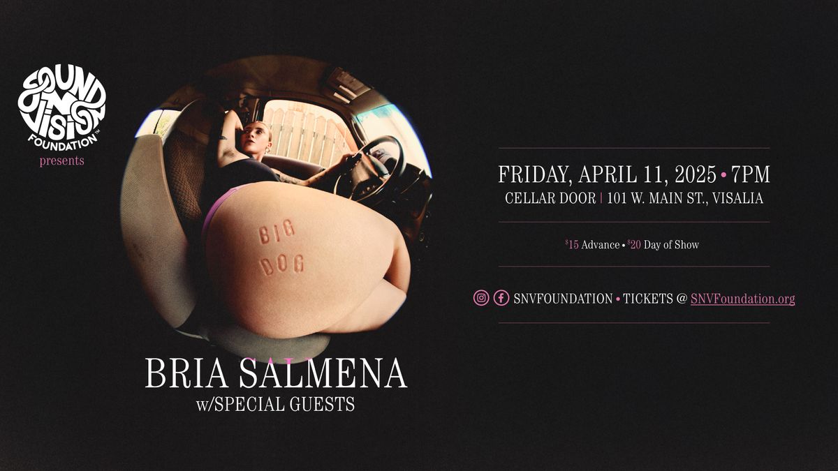 Sound N Vision presents BRIA SALMENA w\/Special Guests