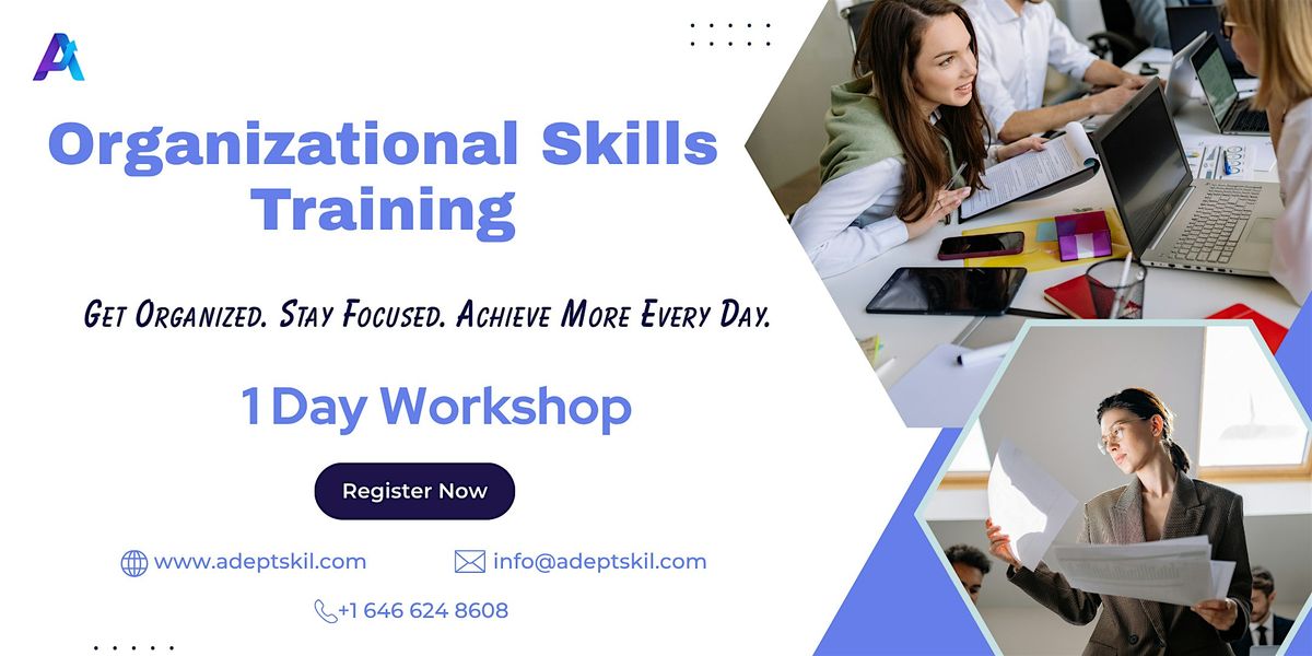 Organizational Skills Training \u2013 Los Angeles, CA | In-Person & Live Virtual