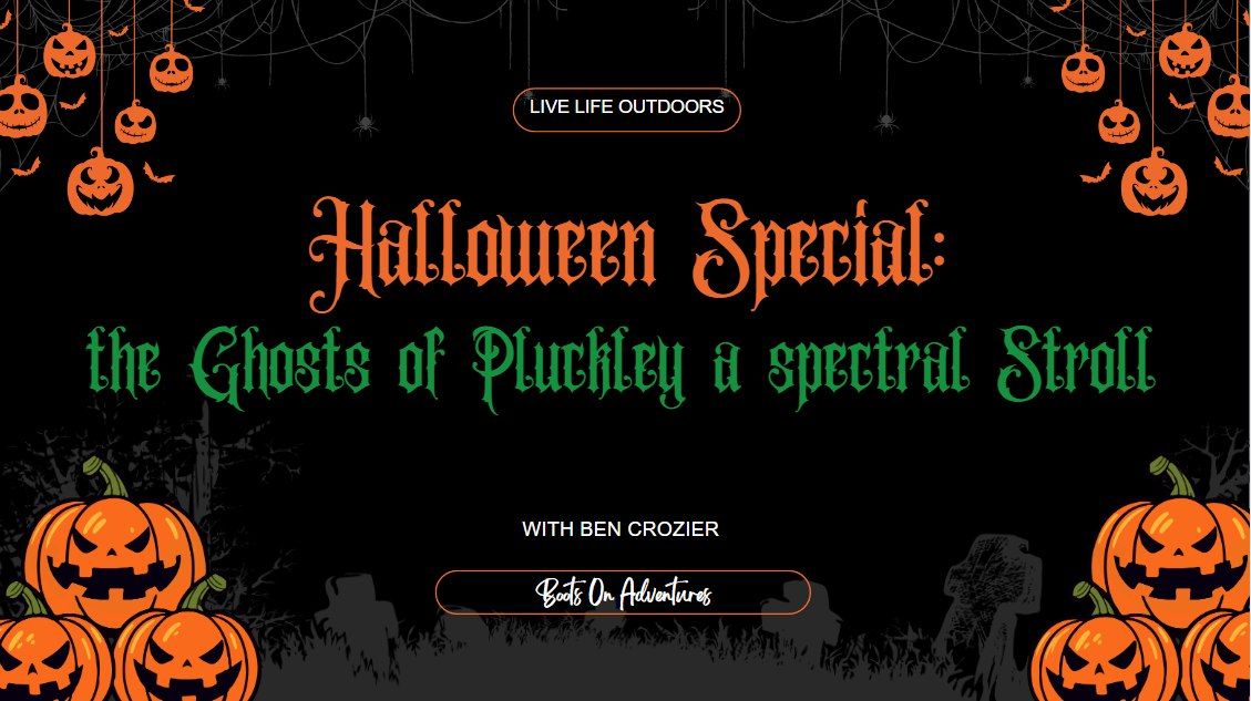 Halloween Special: the Ghosts of Pluckley a spectral Stroll **Full**