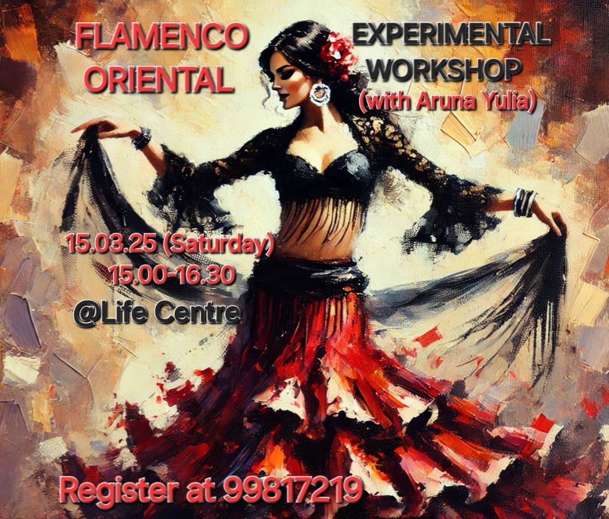 Flamenco Oriental Experimental Workshop