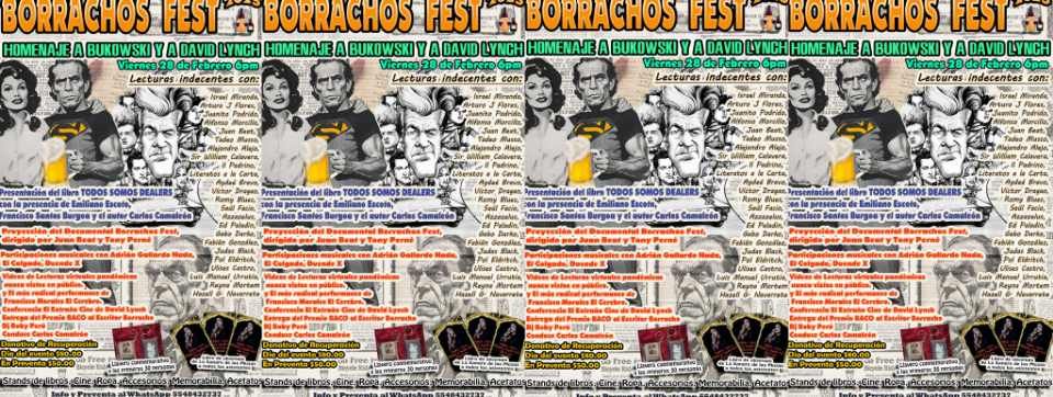 Borrachos Fest Homenaje Bukowski & Lynch