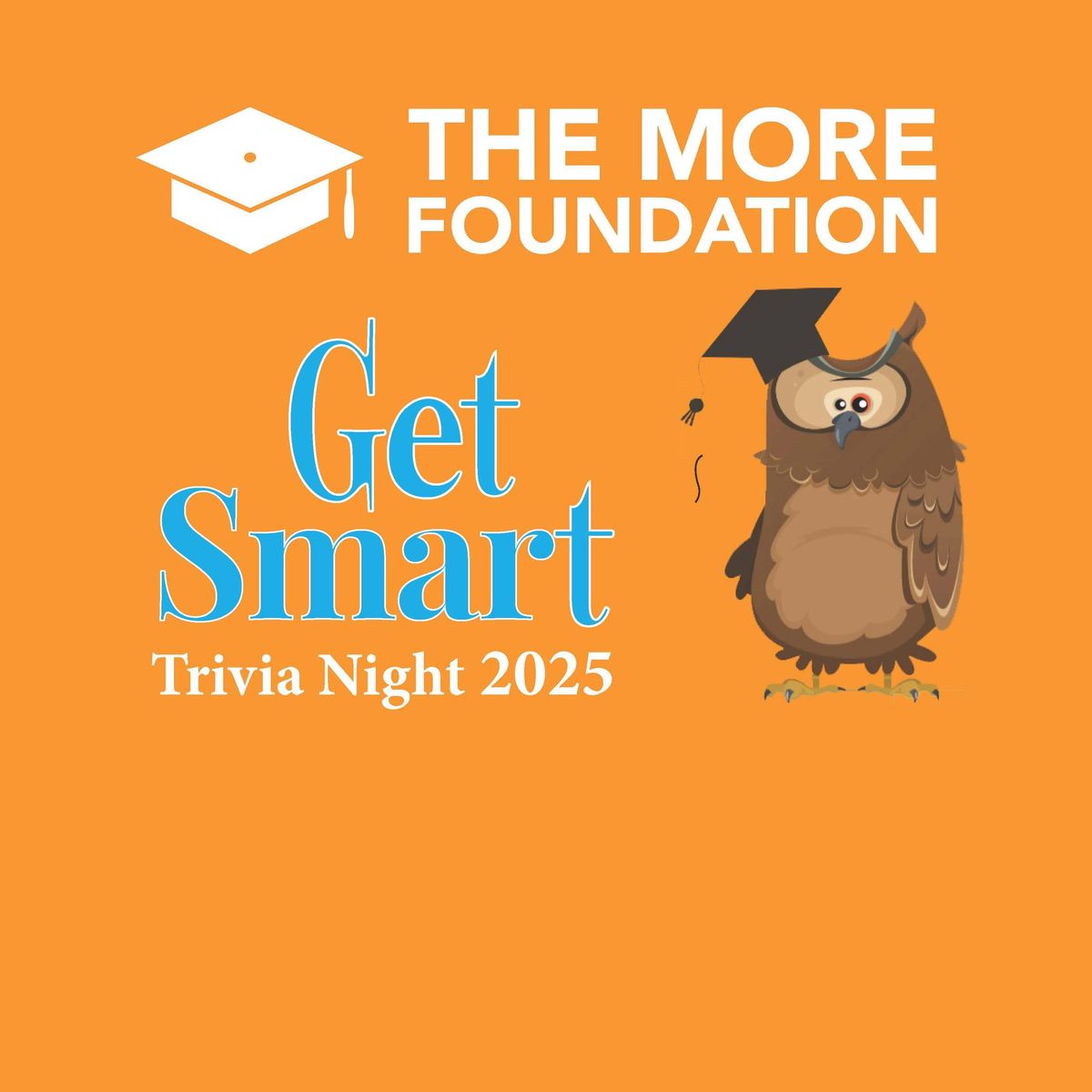 The MORE Foundation's Get Smart Trivia Night