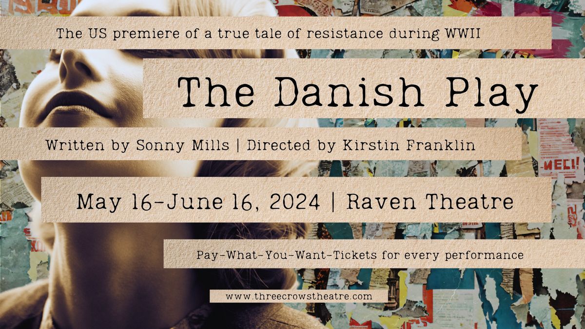 THE DANISH PLAY | A US PREMIERE | PAY-WHAT-YOU-WANT