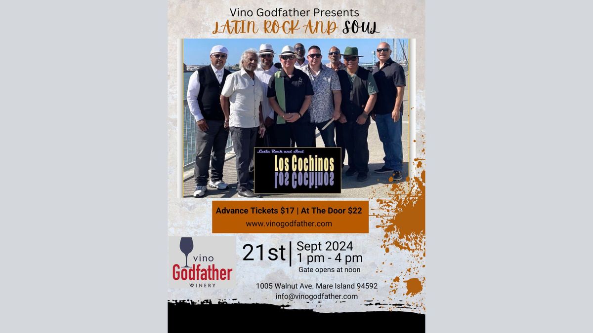 Los Cochinos The Ultimate Latin Rock and Soul Experience Sept 21st at Vino Godfather Winery