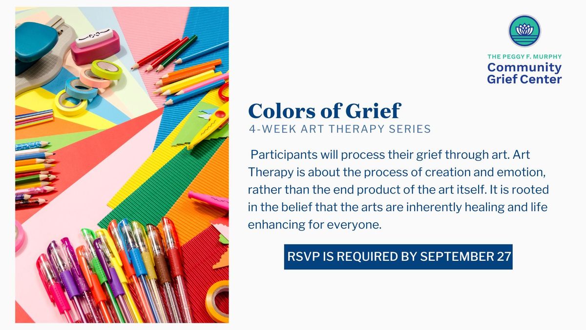 Colors of Grief 4-week Art Therapy Series