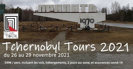Tchernobyl tours f\u00e9vrier 2022