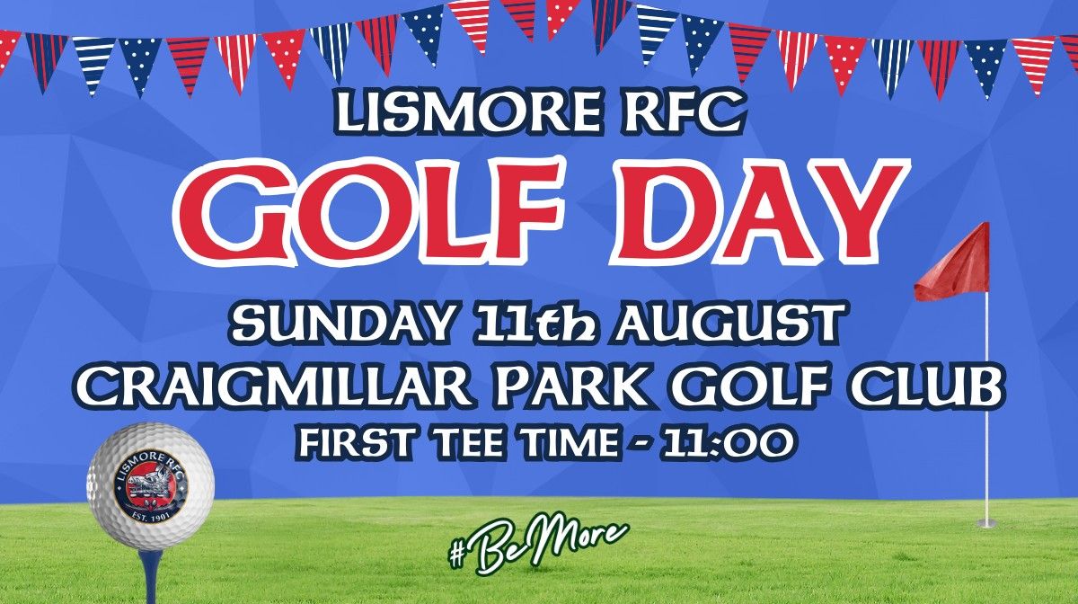 Lismore RFC Golf Day 2024 ?\ufe0f\u26f3