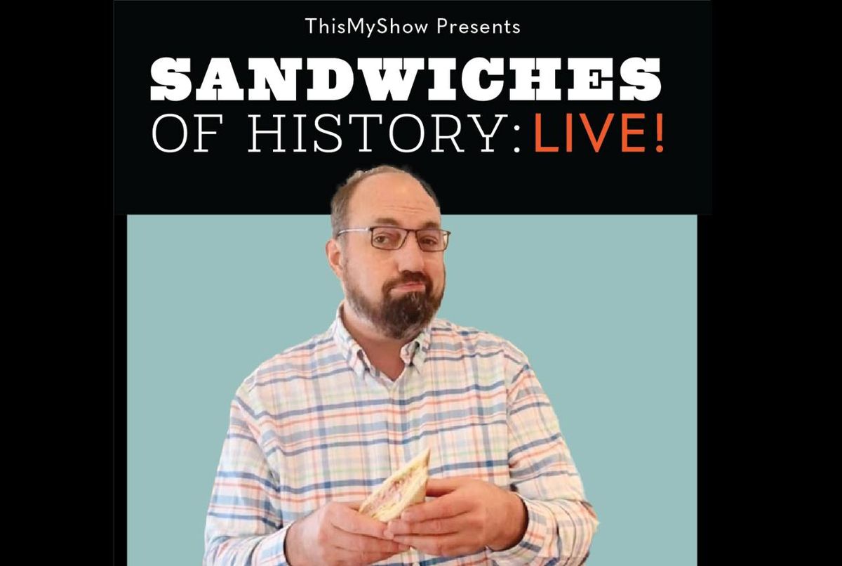 Sandwiches of History