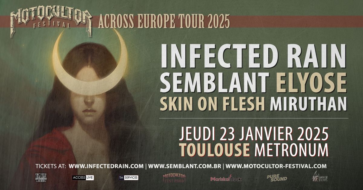 INFECTED RAIN \u2022 Motocultor Across Europe Tour 2025 \u2022 Toulouse