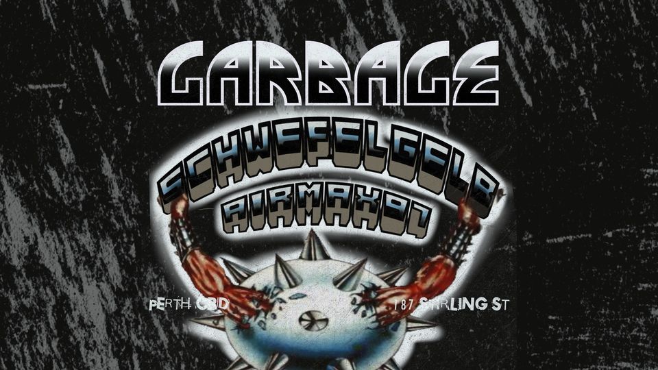 GARBAGE ~ SCHWEFELGELB & AIRMAX97 | 10 YRS OF PURE GARBAGE