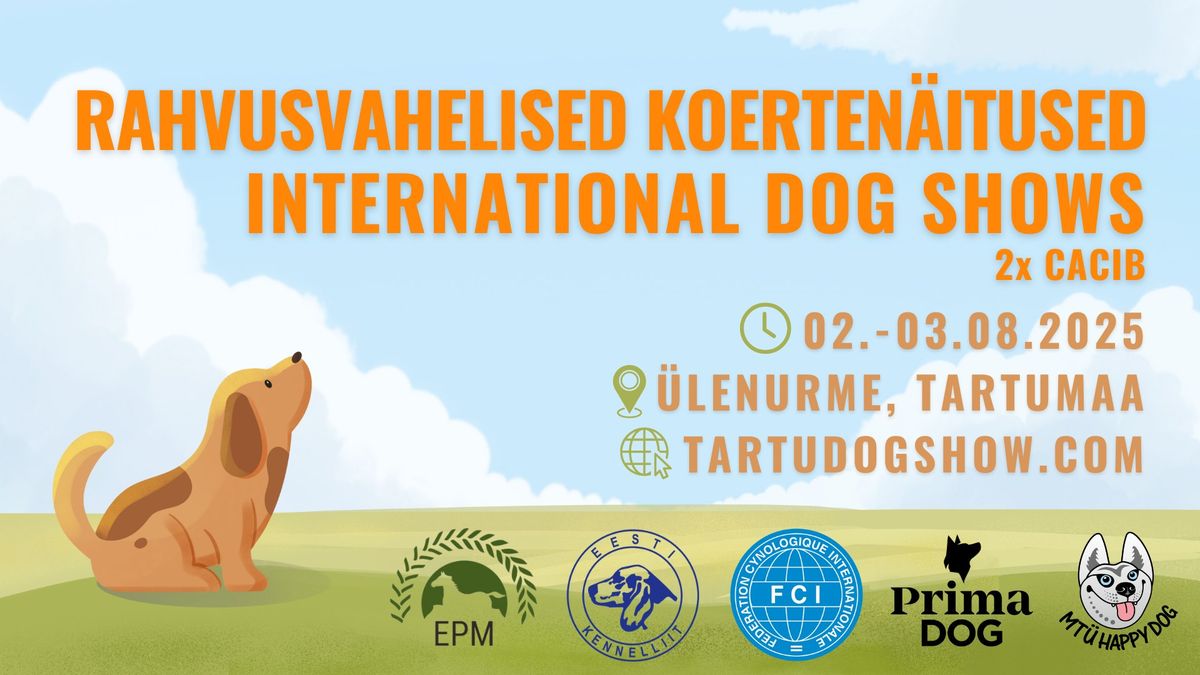 TARTU INTERNATIONAL DOG SHOWS 2x CACIB 2.-3.08.2025