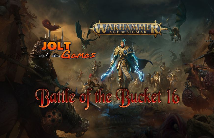 Jolt Games - Age of Sigmar - Battle of the Bucket 16