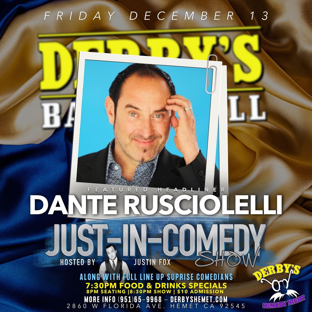 Just In Comedy Featuring Dante Rusciolelli