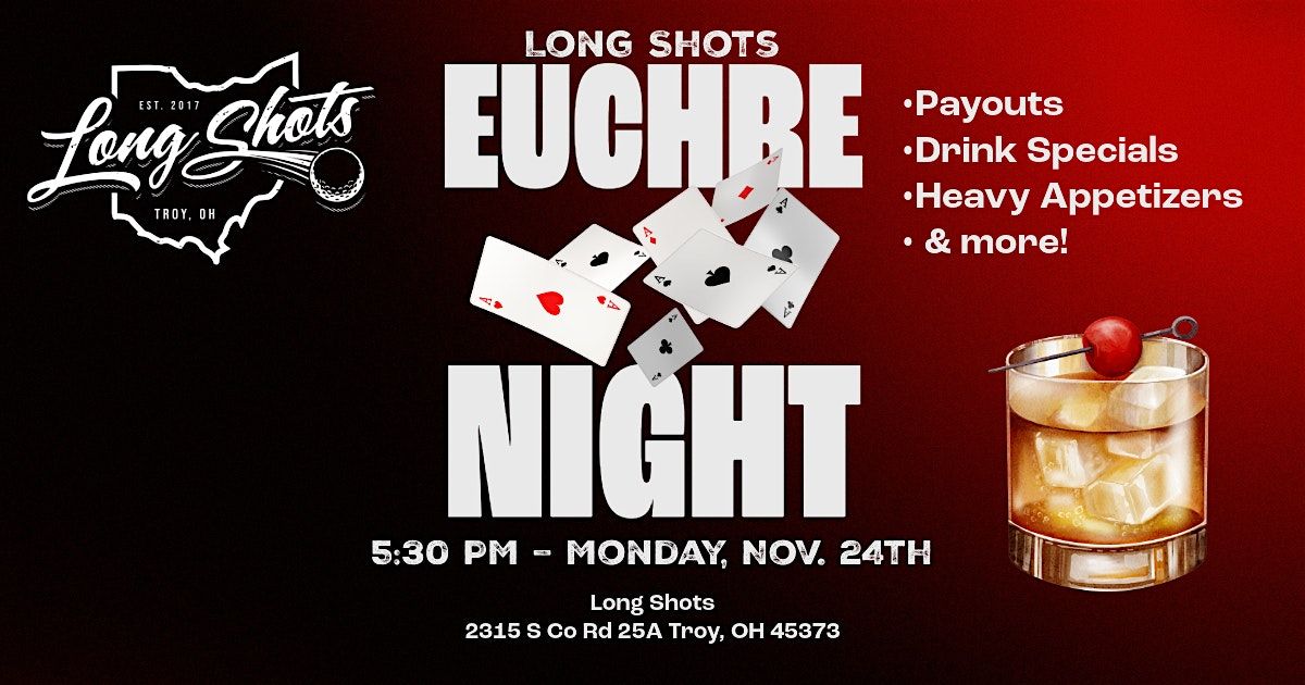 Long Shots Euchre Night