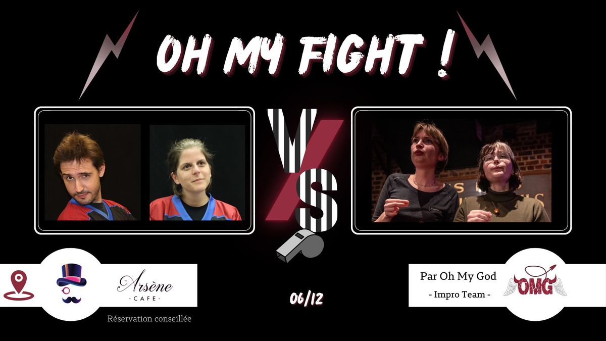 Catch Impro : Oh My Fight! #56