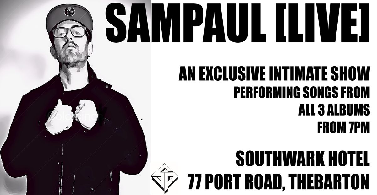 SamPaul [LIVE] at Southwark Hotel