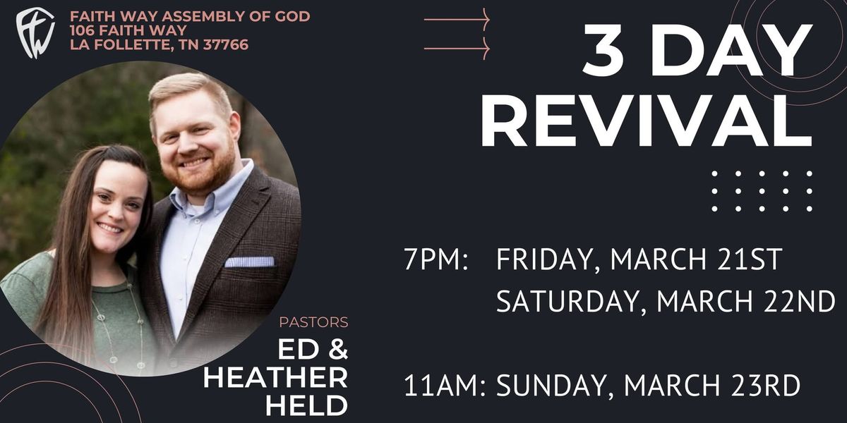 3 Day Revival w\/ Pastor Ed Held!