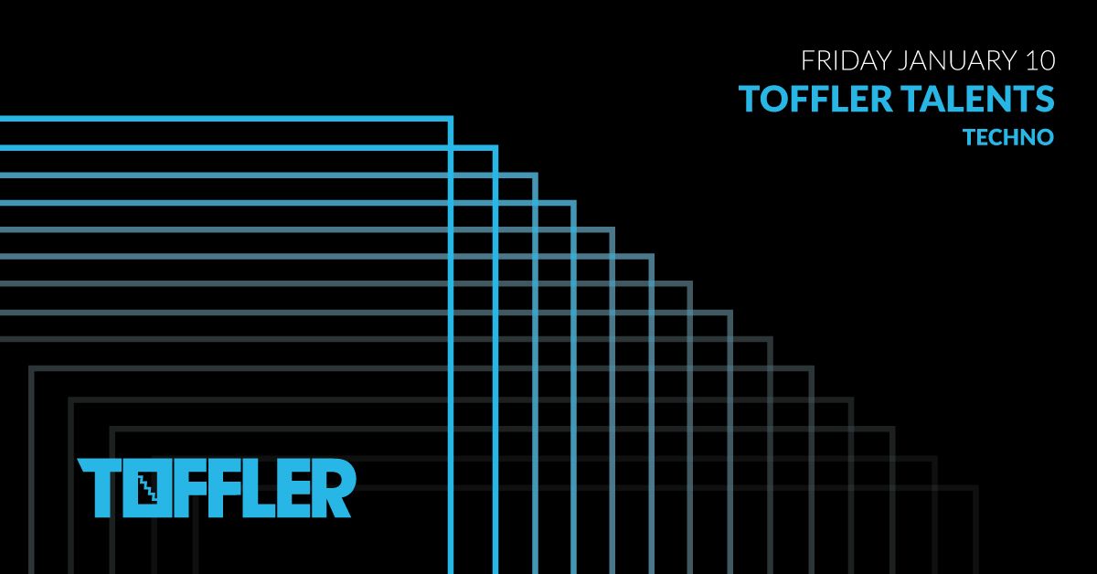 Toffler Talents (Techno)