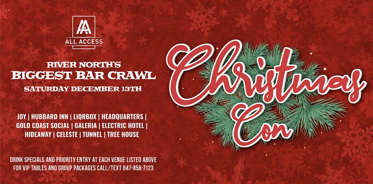 Christmas Con River North Bar Crawl (11+ Clubs Included)