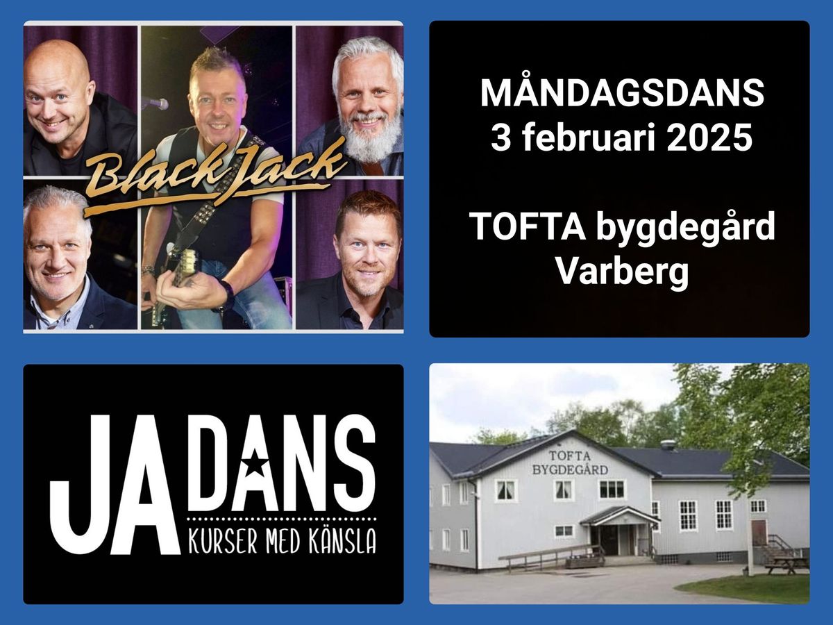 M\u00e5ndagsdans till Black Jack i Tofta bygdeg\u00e5rd, Varberg 