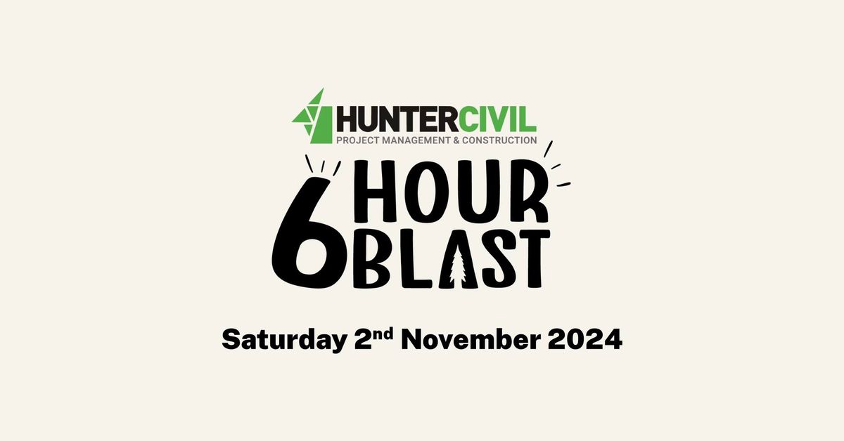 2024 Hunter Civil 6 Hour Blast