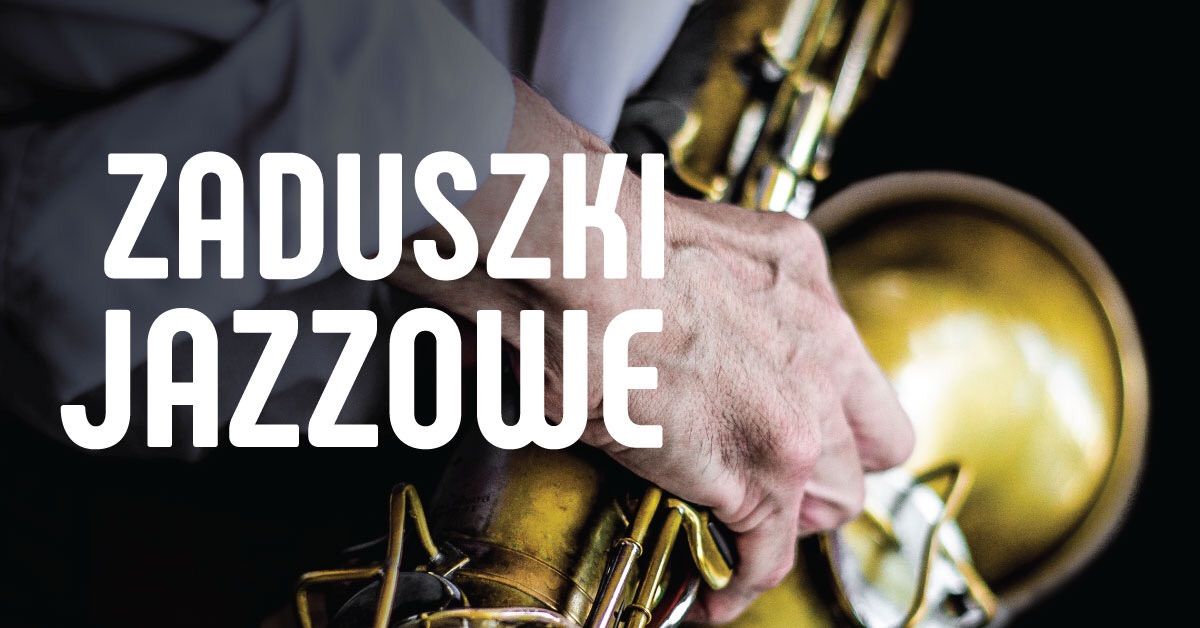 ZADUSZKI JAZZOWE Luka Mazur (Duo)