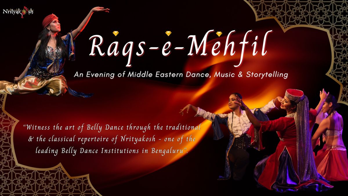 Raqs-E-Mehfill : Belly Dance, Music & Poetry