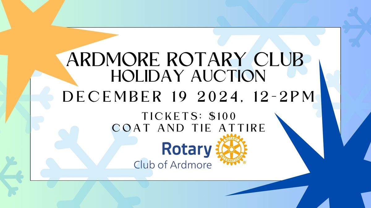 Ardmore Rotary's Annual Holiday Auction!