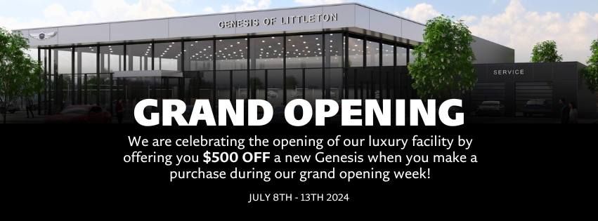  Genesis of Littleton Grand Opening Savings Event