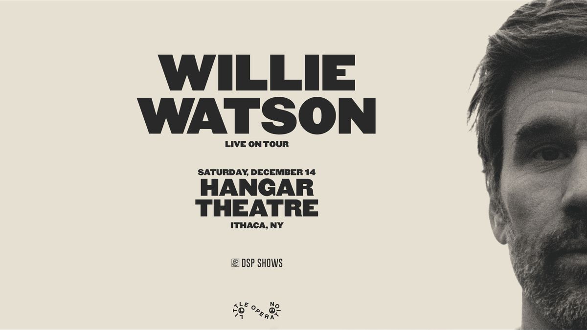 Willie Watson at the Hangar Theatre (Ithaca, NY)