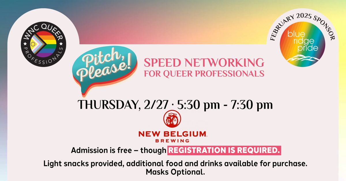 PITCH, PLEASE! Speed Networking for Queer Professionals - In-Person February Event