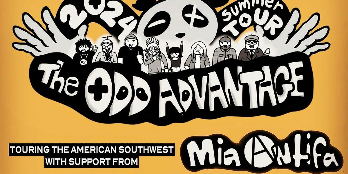 The Odd Advantage \u2022 Mia Antifa \u2022 Nothing Lost