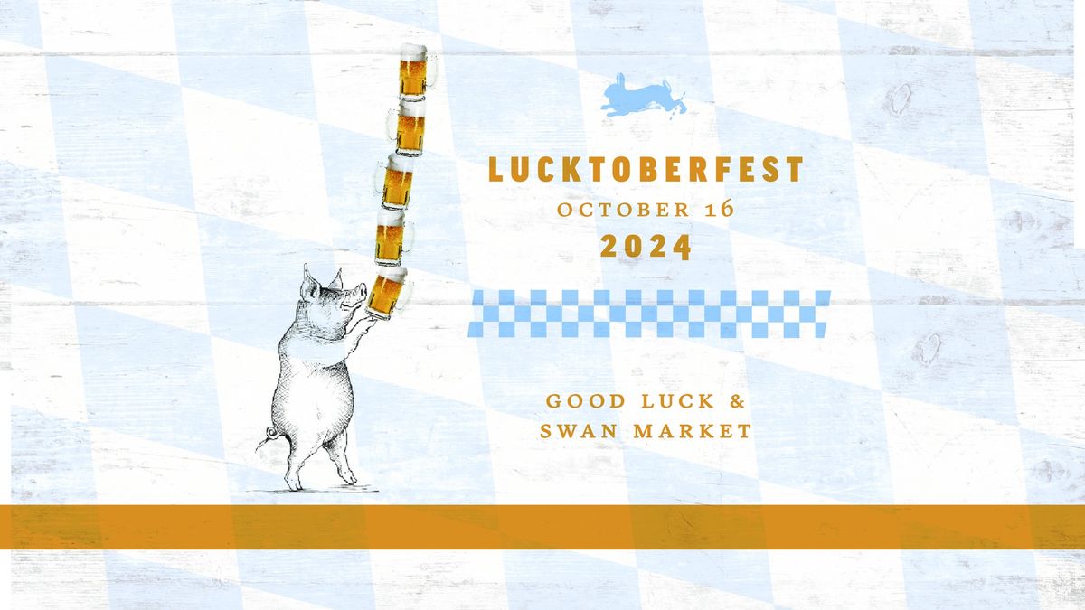 Lucktoberfest 2024