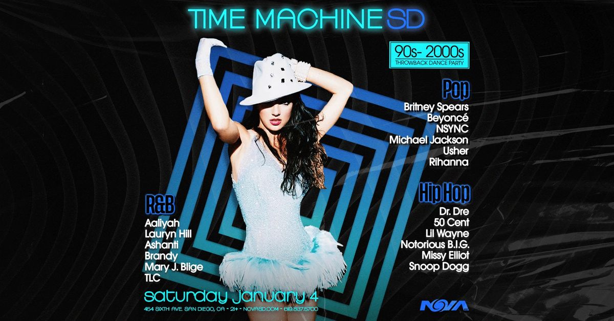 Time Machine: 90's - 2000's Throwback Dance Party at Nova SD [1\/4]