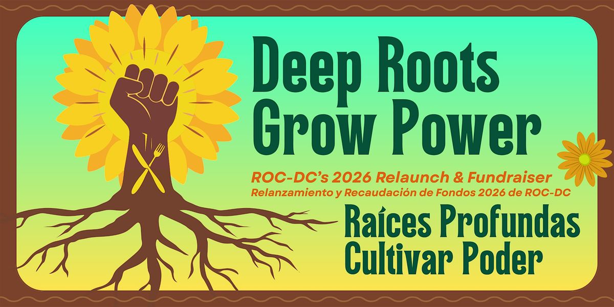 Deep Roots, Grow Power: ROC-DC's 2026 Relaunch & Fundraiser