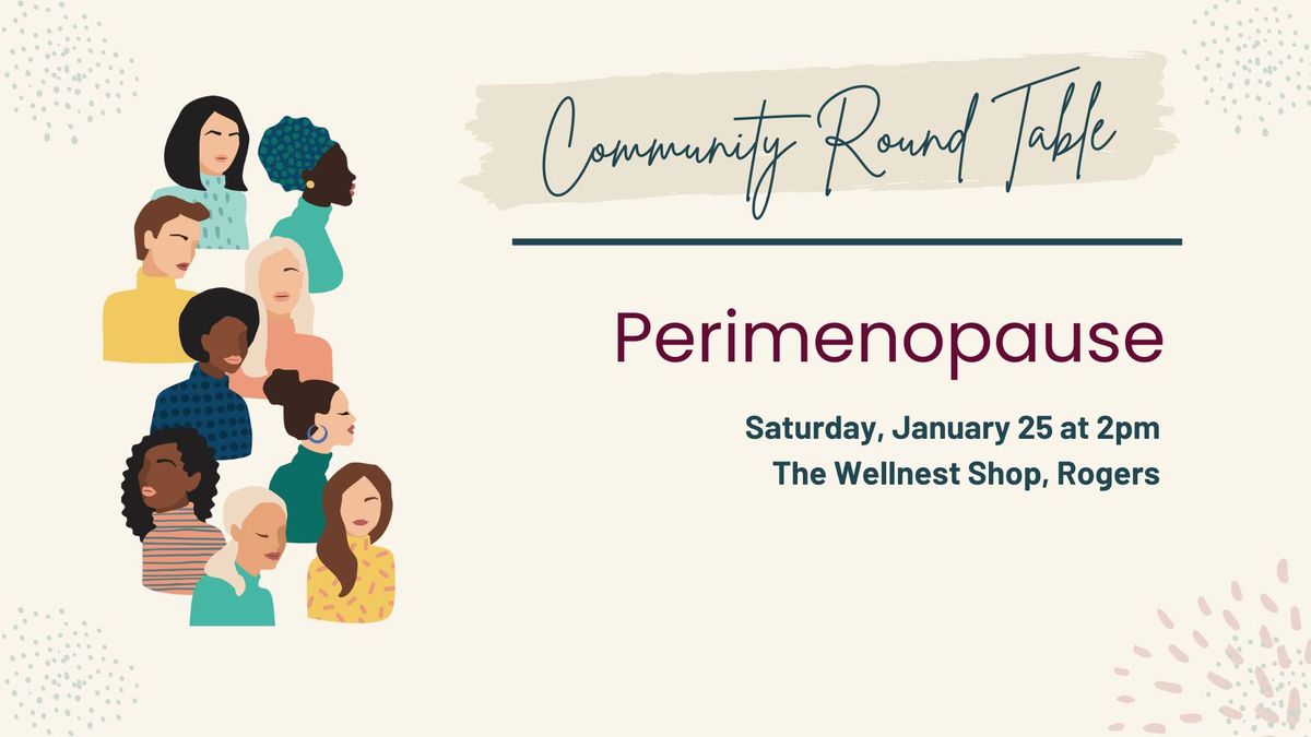 Perimenopause Round Table Discussion