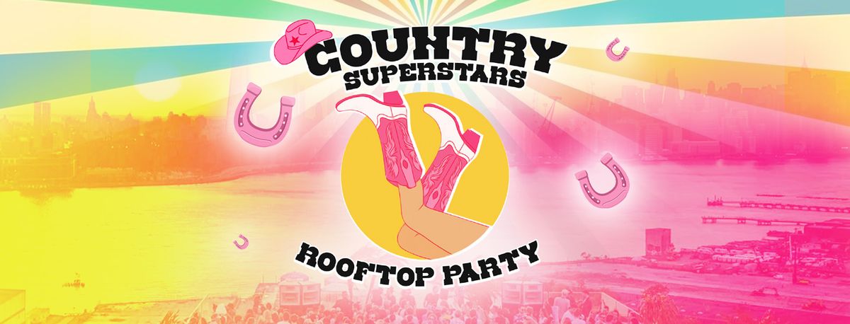 Country Superstars Summer Rooftop Party!