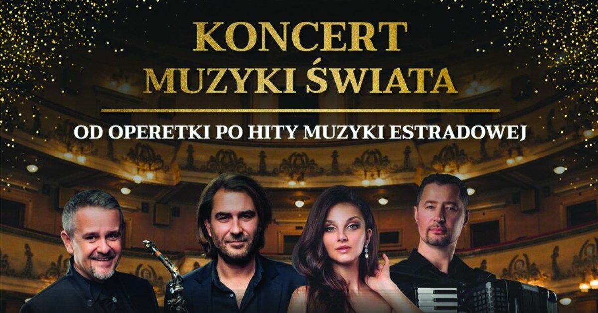 G\u0142og\u00f3w: Koncert Muzyki \u015awiata - Od Operetki po Hity Muzyki Estradowej