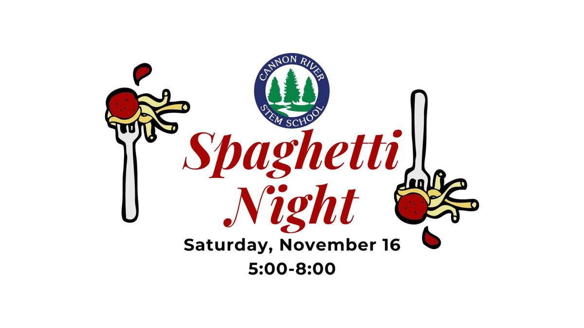 Cannon River STEM School Spaghetti Night