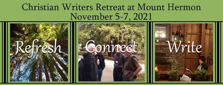 Christian Writers Retreat at Mount Hermon