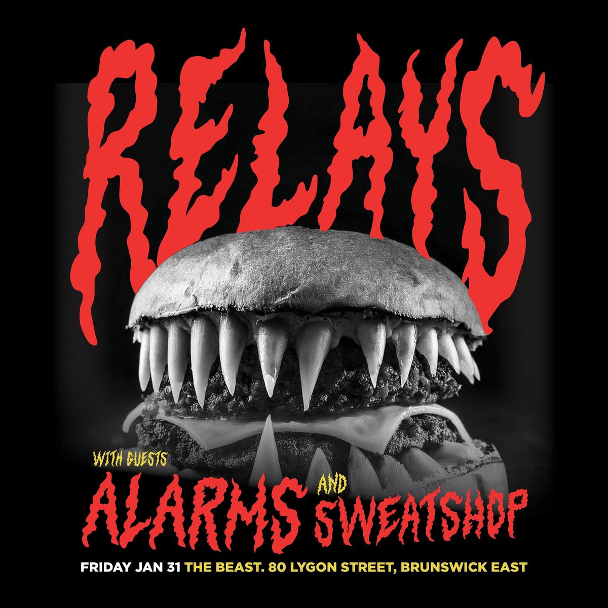 Relays\/Alarms\/Sweat Shop At The Beast