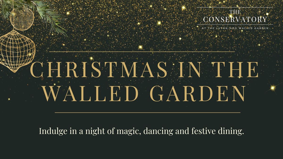 Christmas in the Walled Garden at Luton Hoo Estate 