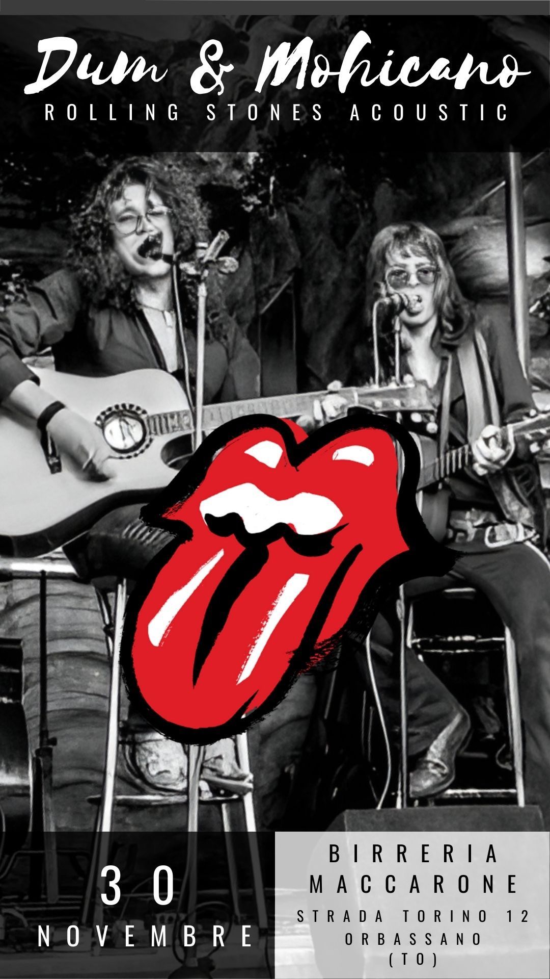 Rolling Stones Acoustic Night \/ Dum & Mohicano Unplugged \/ Live \/ Maccarone \/ Orbassano (TO)