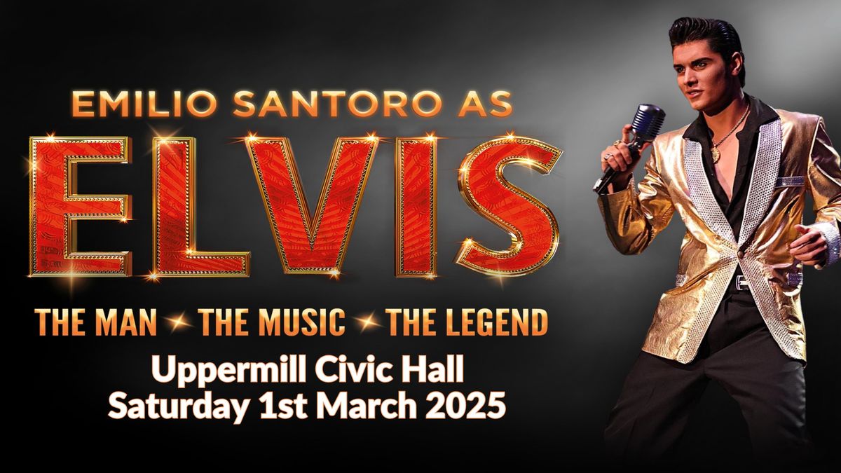 Emilio Santoro as Elvis - Uppermill