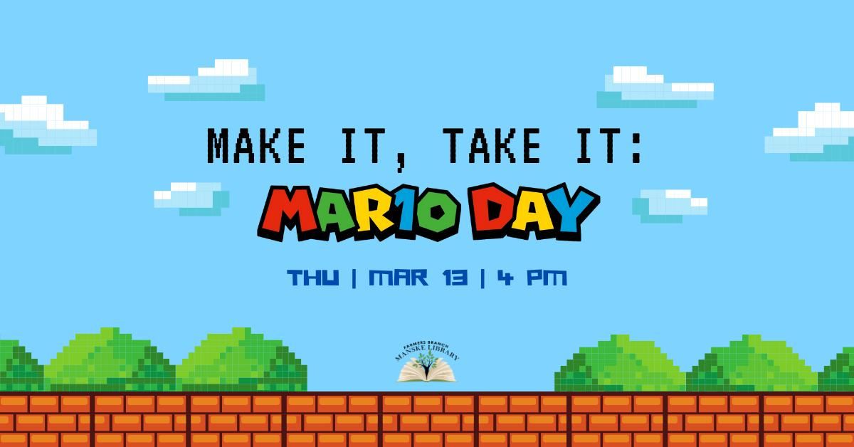 Make it, Take It: Mario Day