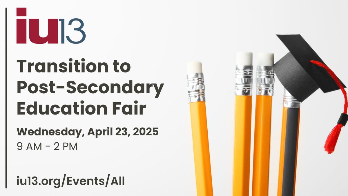 Transition to Post-Secondary Education Fair