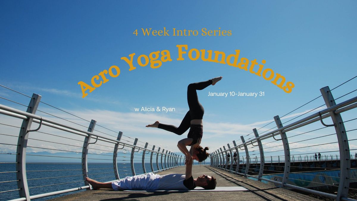 Acro Yoga Foundations - 4 Week Series